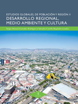 cover image of Desarrollo regional, medio ambiente y cultura